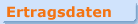 Ertragsdaten