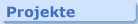 Projekte