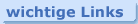 wichtige Links